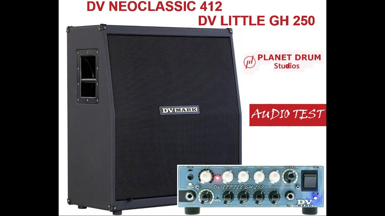 DV Mark Neoclassic 412 & DV Little GH 250