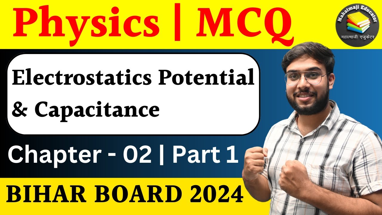 Physics Chapter 2 VVI Objective Class 12 Bihar Board | Electric Charges & Fields Class 12 BSEB