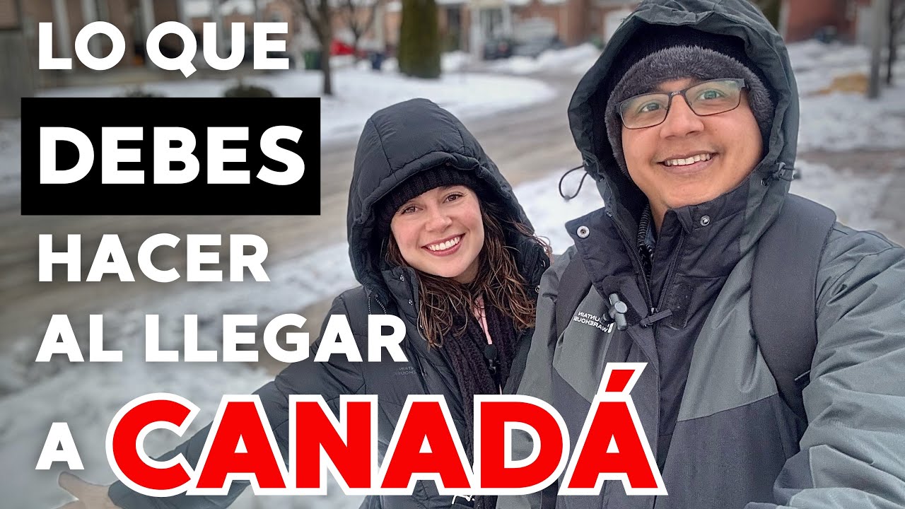 Cosas que DEBES hacer al llegar a CANADÁ como ESTUDIANTE y TRABAJADOR 🇨🇦 Toronto📍