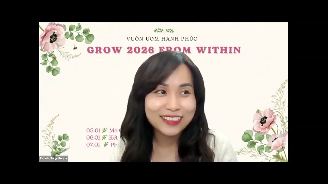 Buổi 1: Mở cửa tâm hồn -Trở về và nhìn lại 2025 bằng lòng trắc ẩn | ws GROW 2026 FROM WITHIN