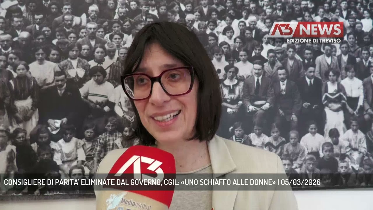 CONSIGLIERE DI PARITA' ELIMINATE DAL GOVERNO, CGIL: «UNO SCHIAFFO ALLE DONNE» | 05/03/2026