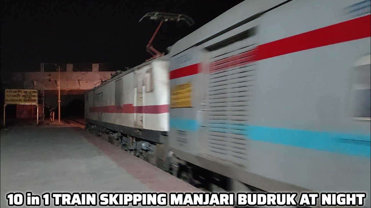 10 In 1 High Speed Trains Skipping Manjari Budruk At Night, Pune - Daund Section, Indian Railways