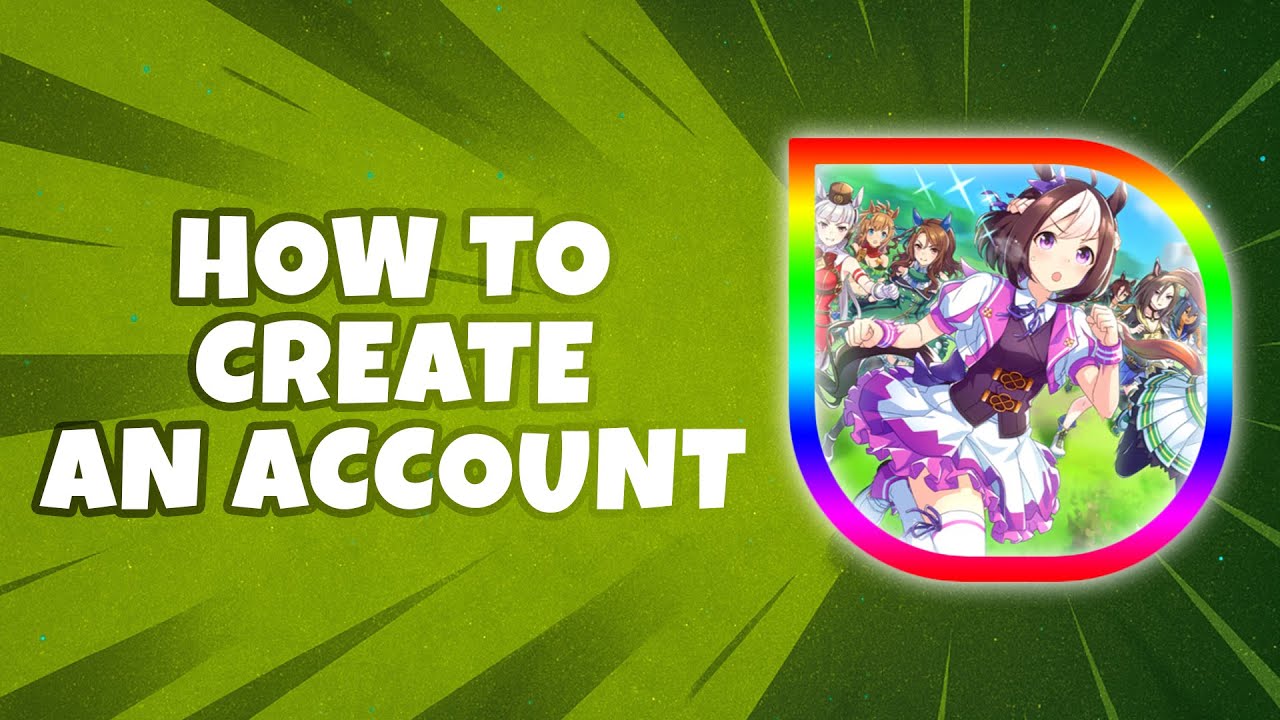 How To Create an Account on Umamusume Pretty Derby (Easiest Way)