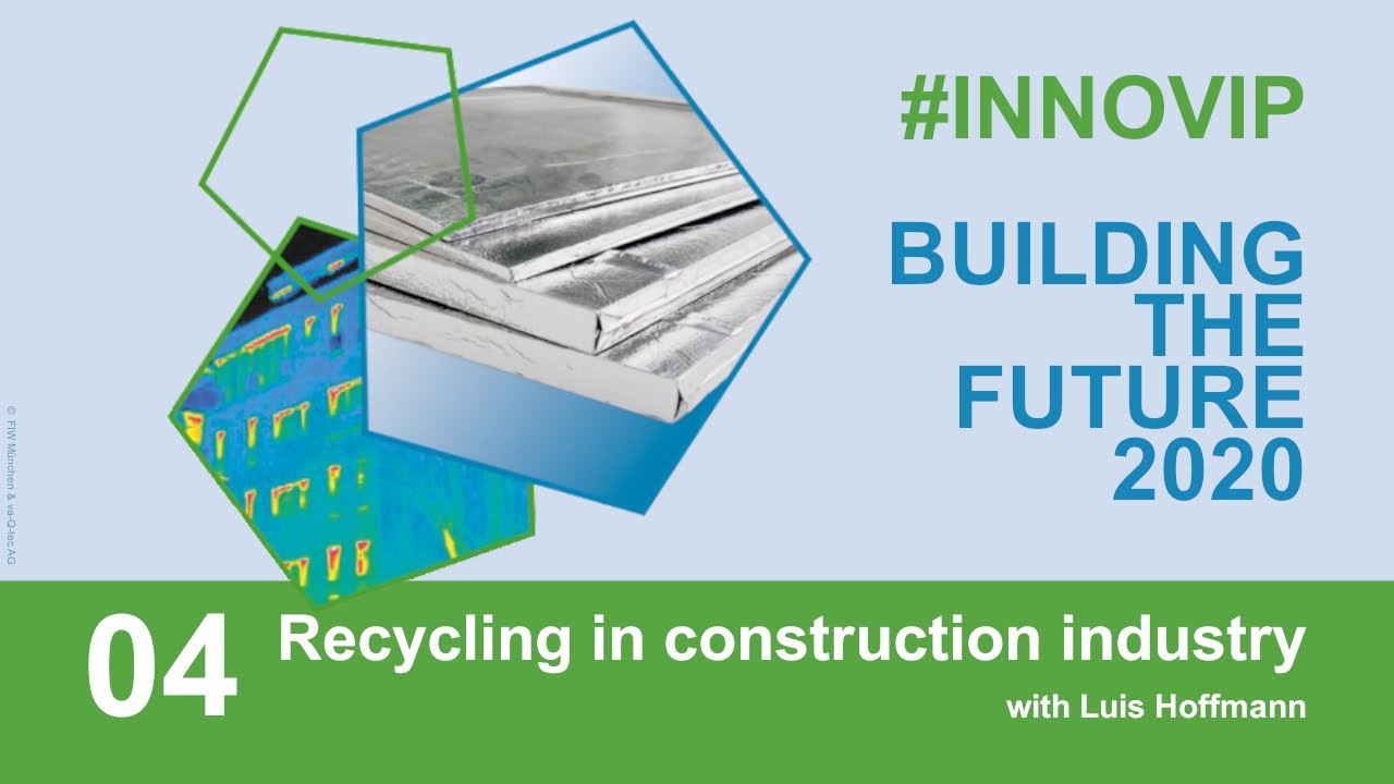BUILDING THE FUTURE 2020 | 04 Recycling in construction industry with Luis Hoffmann