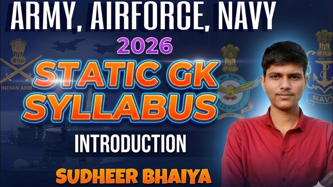 Army, Air Force, Navy 2026: Static GK Syllabus | Selection Waali Strategy
