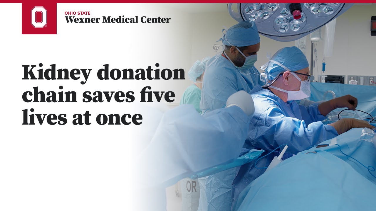 Kidney donation chain saves five lives at once | Ohio State Medical Center