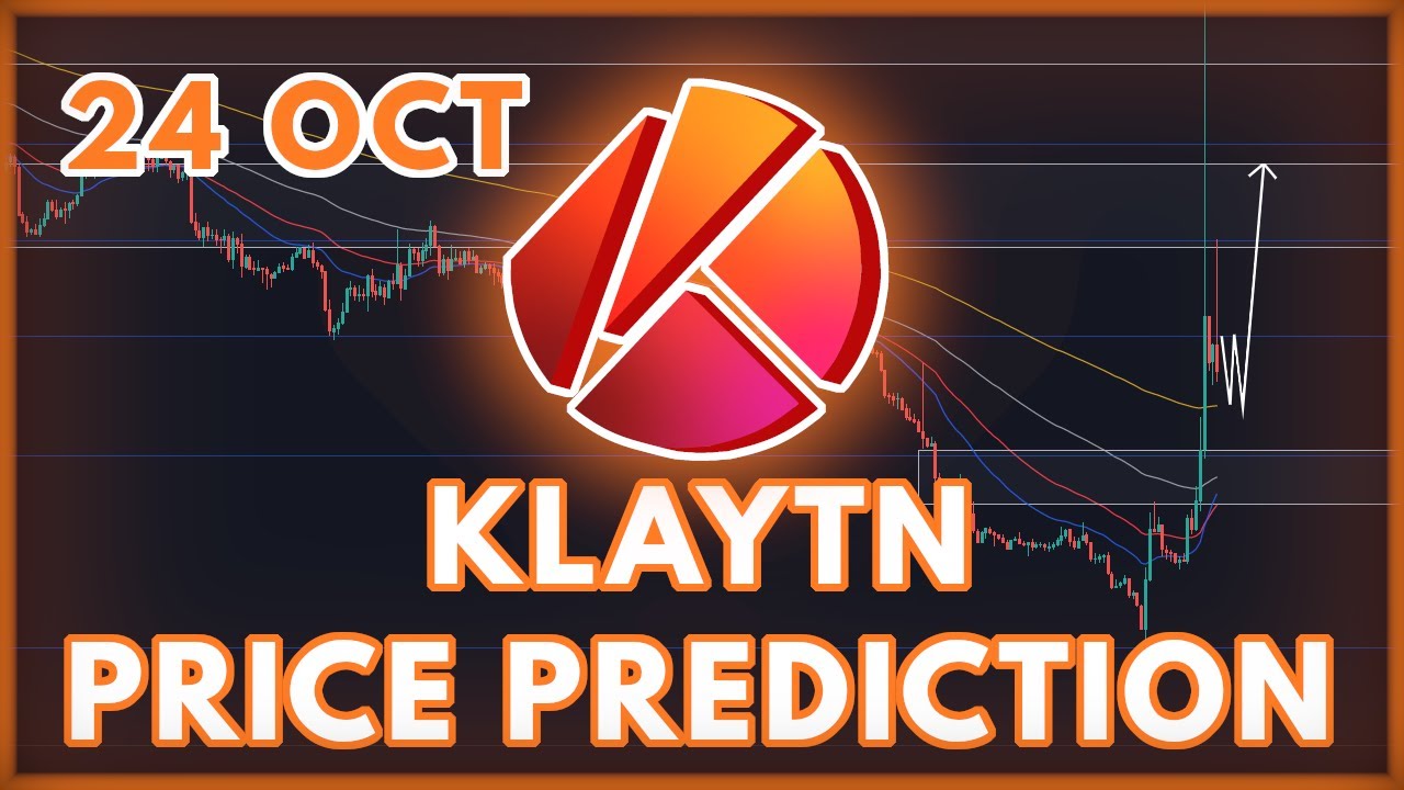 WHAT'S UP WITH $KLAY? | KLAYTN (KLAY) PRICE PREDICTION & NEWS 2022!