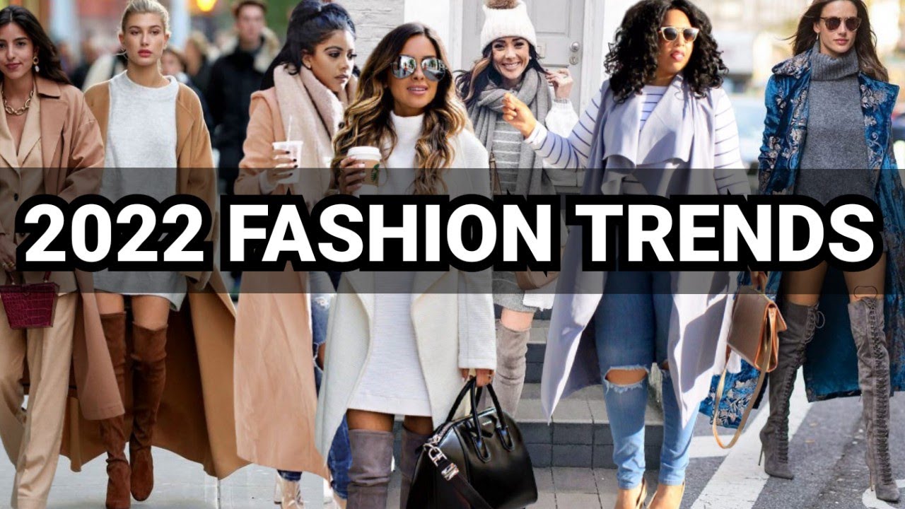 2022 Fashion Trends that are going to be BEST!