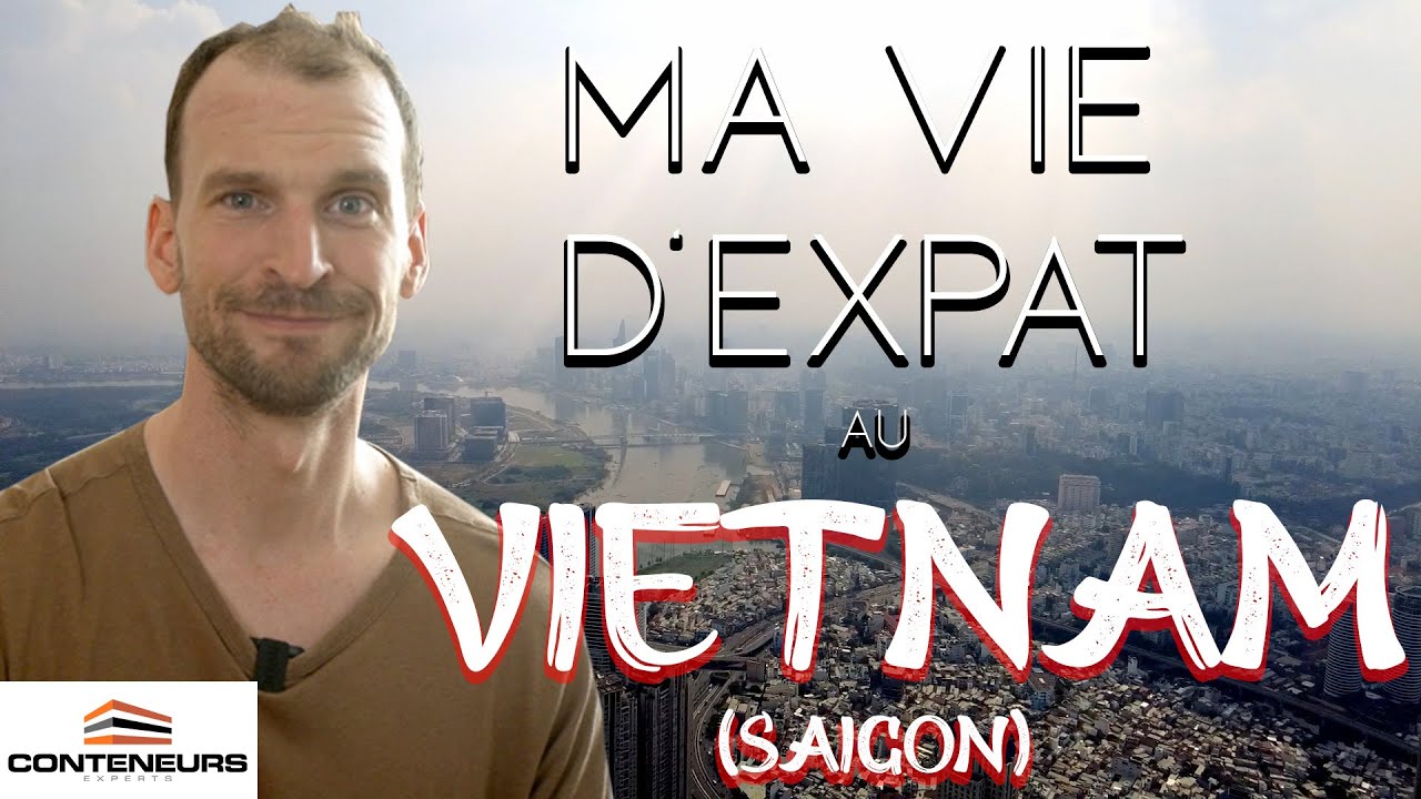 Ma vie d'expat au Vietnam