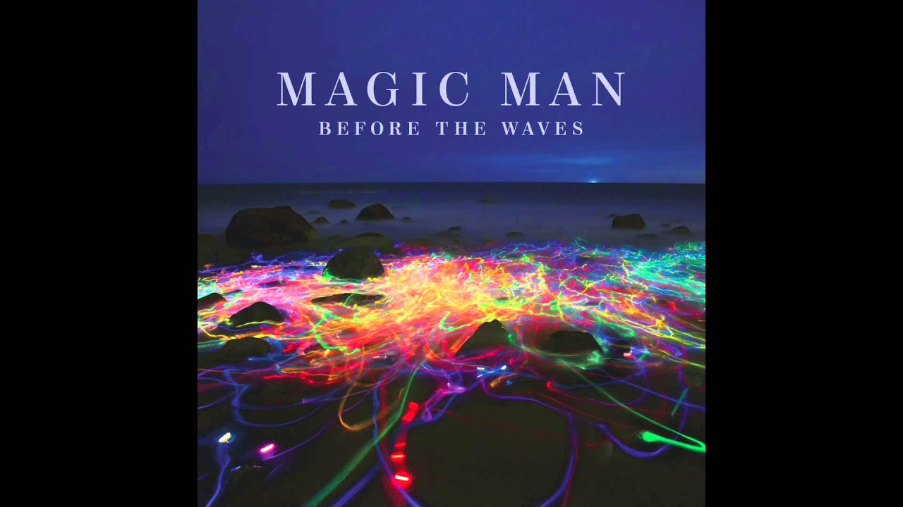 Magic Man - South Dakota - Before the Waves CD 2014 New Version