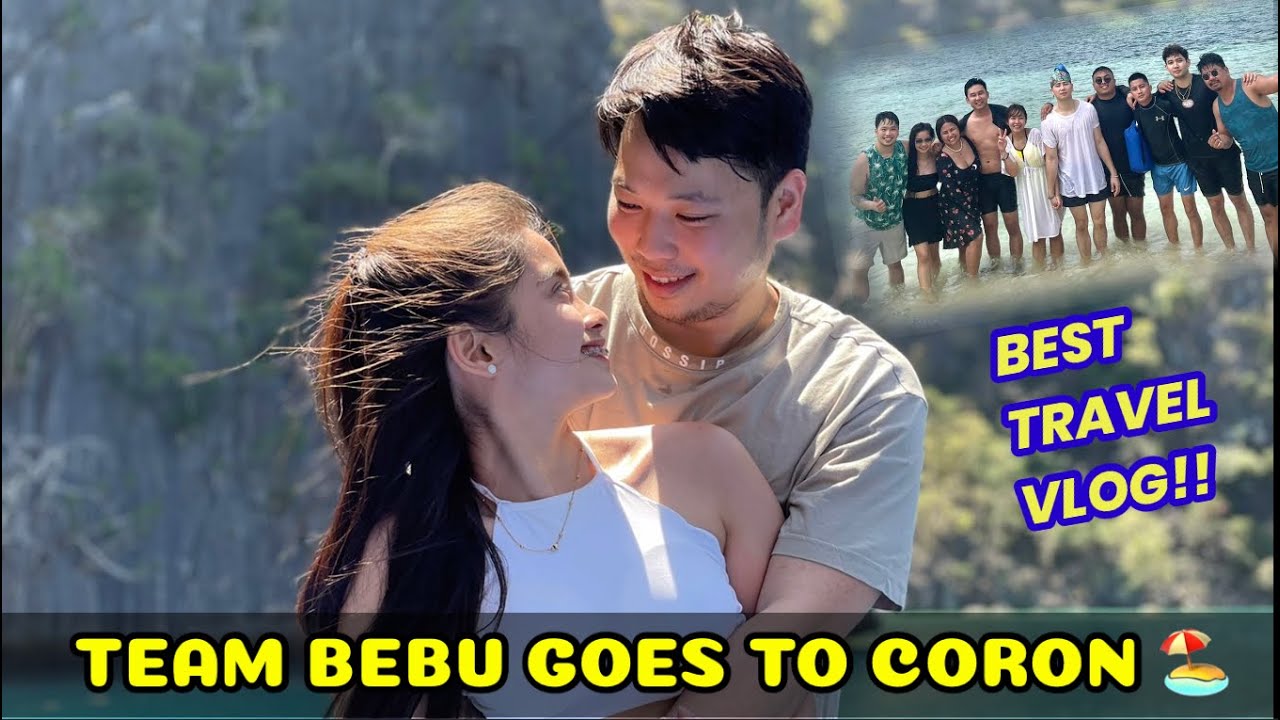 TEAM BEBU GOES TO CORON 🏖
