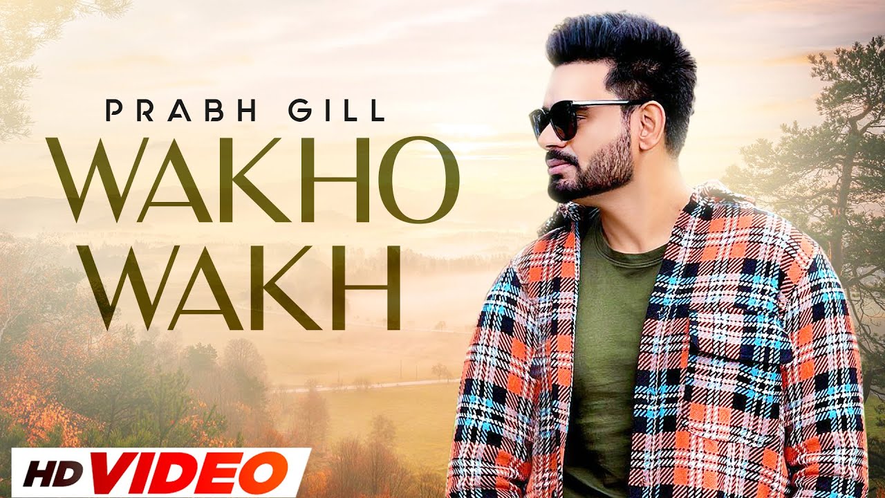 Wakho Wakh (HD Video) Prabh Gill | Neeru Bajwa | Binnu Dhillon New Punjabi Song 2023 | Speed Records
