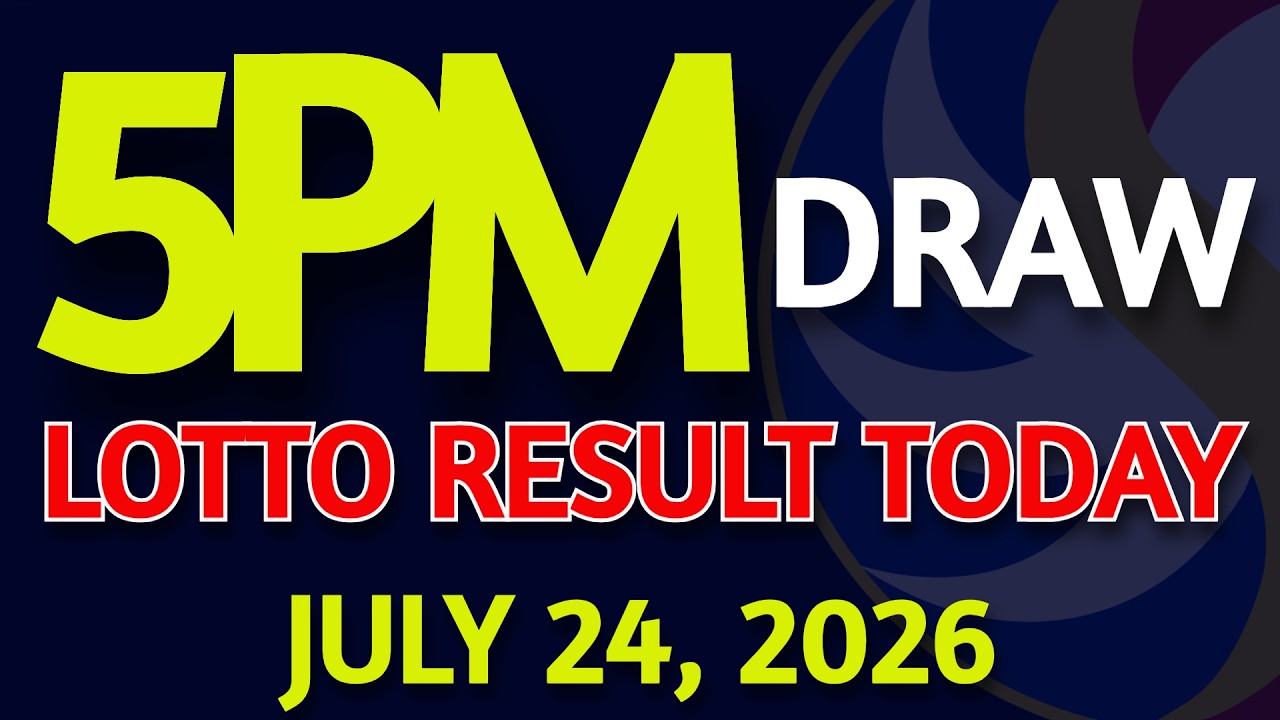 Lotto Result Today 5pm draw July 24, 2026 PCSO