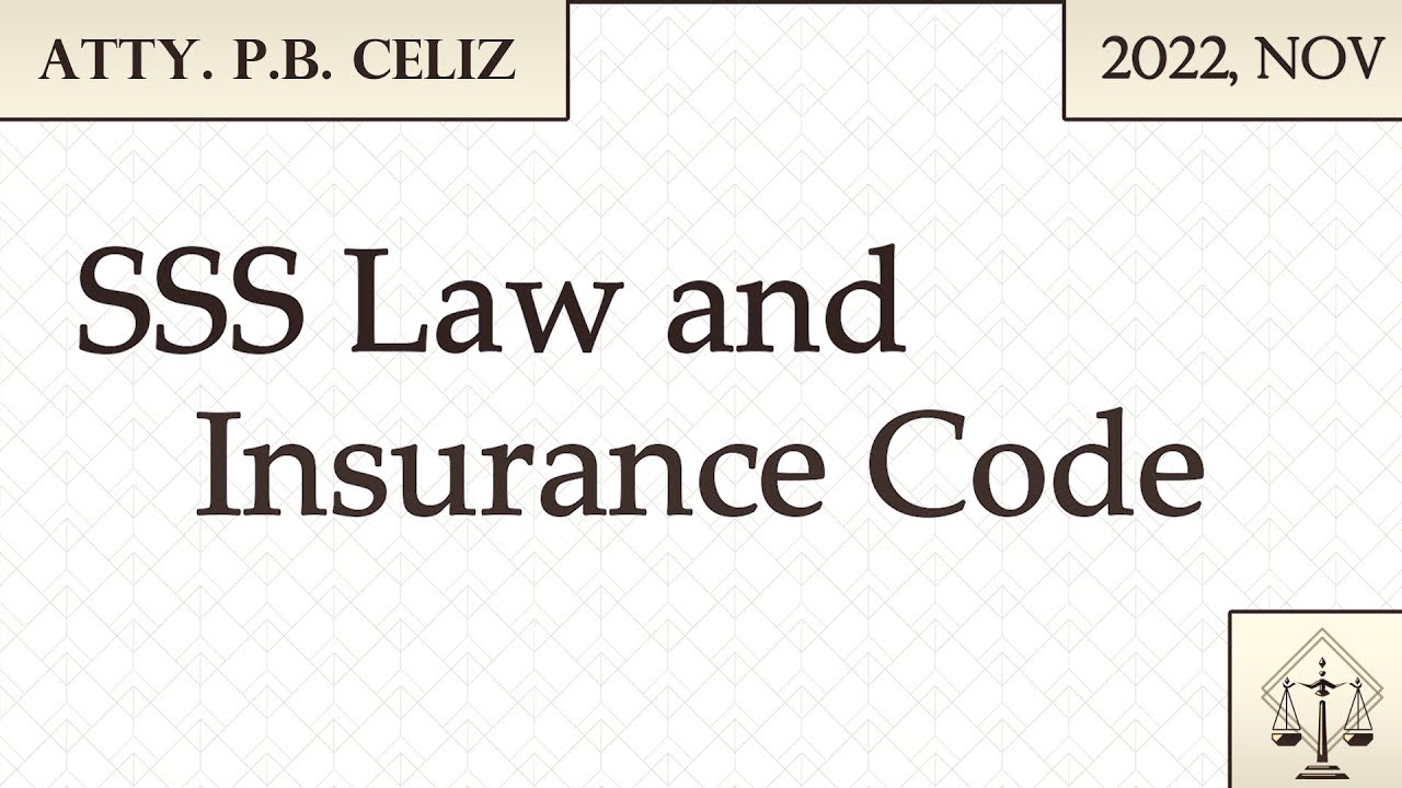 SSS Law and Insurance Code | (2022, November)