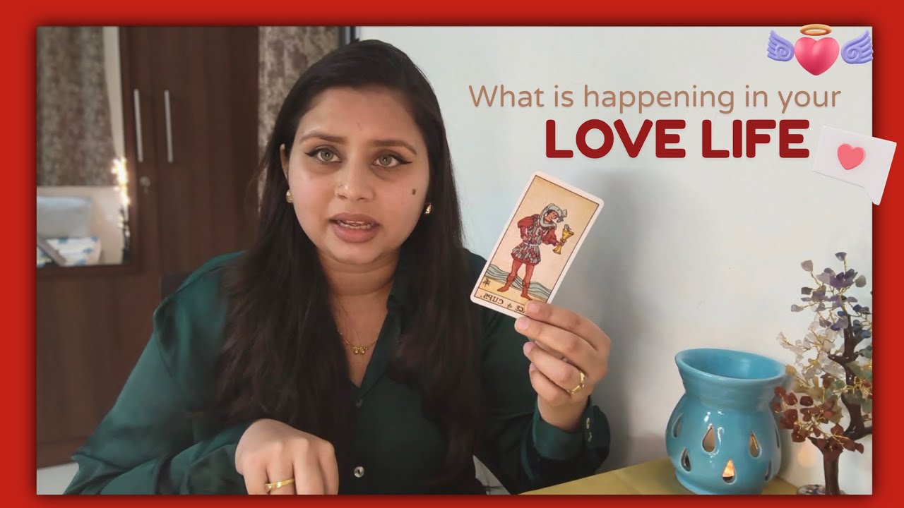 ✨What is happening in your Love Life✨💕 *Timeless Reading* [No Sugarcoating]
