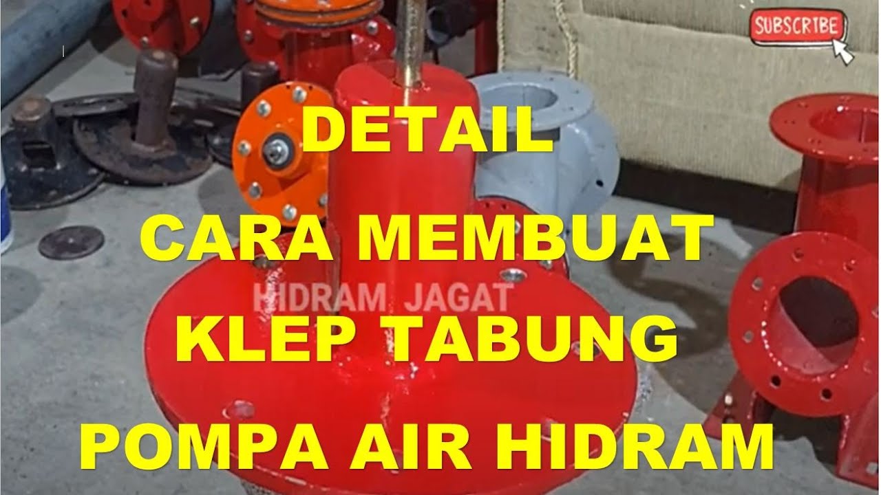 Detail Cara Membuat Merangkai Klep Tabung Pompa Air Hidram