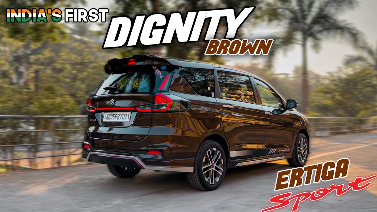 INDIA'S FIRST DIGNITY BROWN ERTIGA SPORTS | MAGNIFICENT MODIFICATION | NEW YEAR SPECIAL |📞7977493577