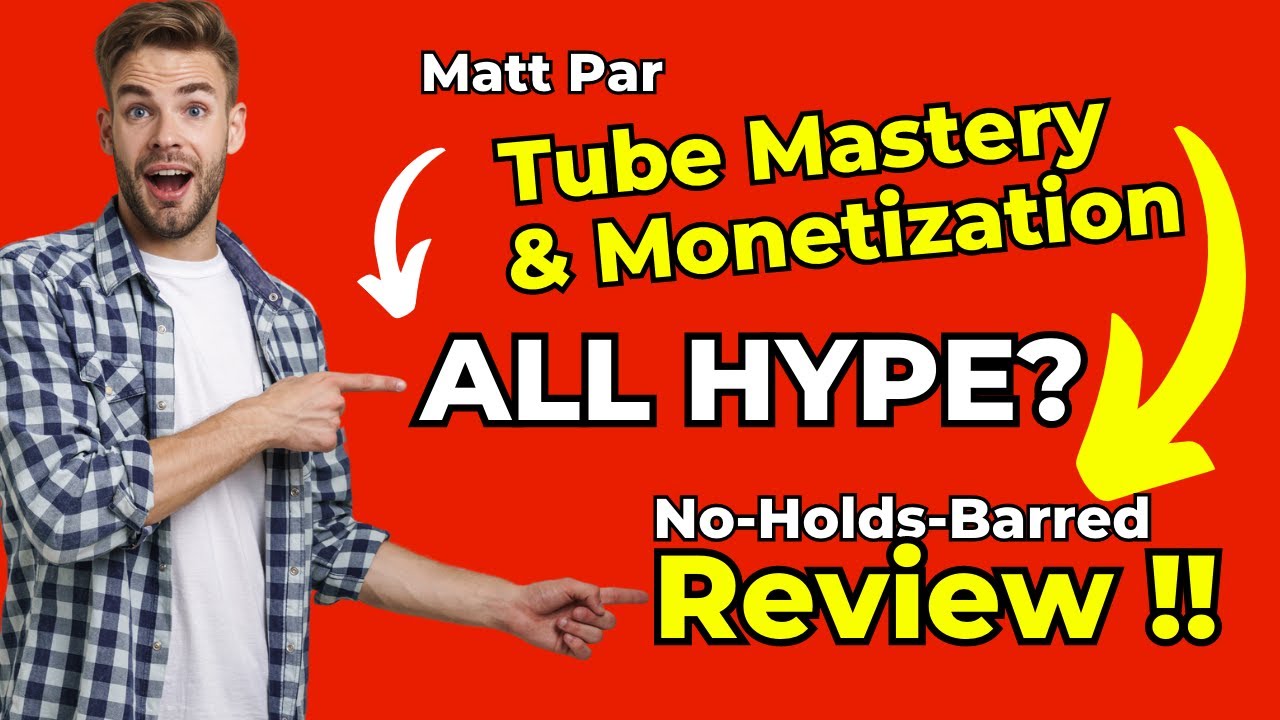 Matt Par's Tube Mastery and Monetization 3.0 ( 2023 No Holds Barred In-Depth Review) #mattpar