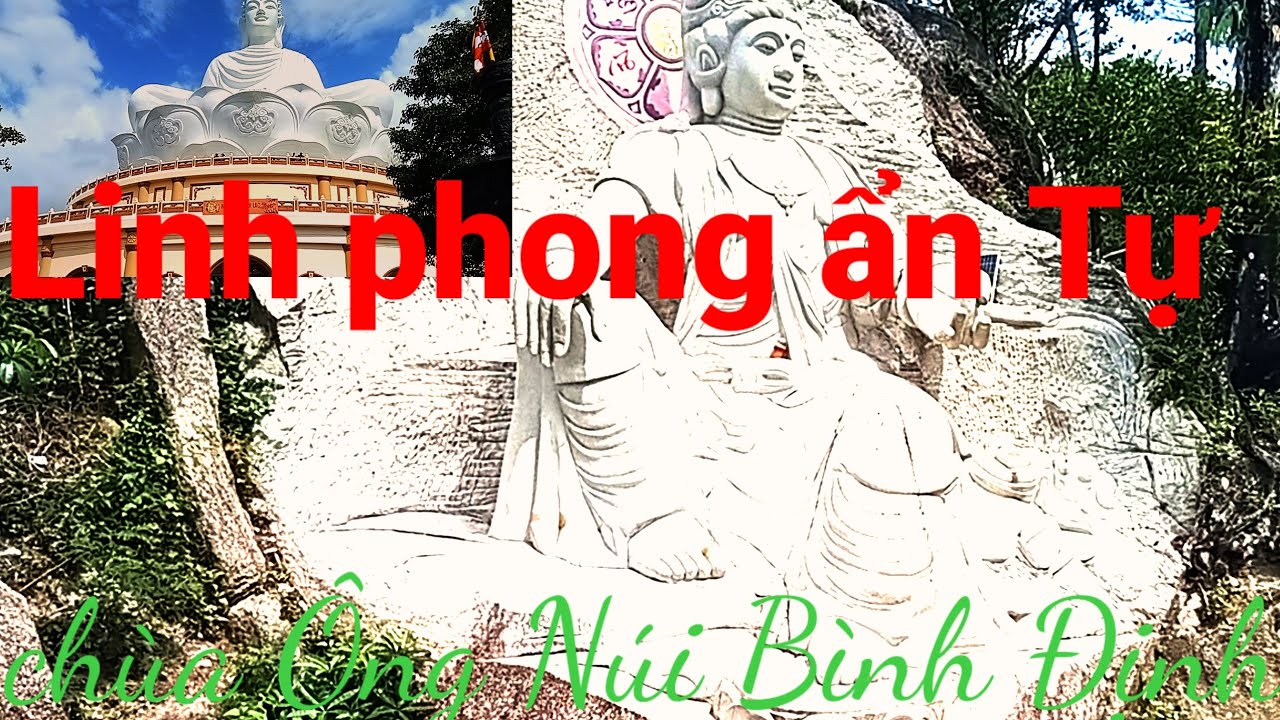 Độc Đáo vẻ đẹp toàn cảnh chùa Ông Núi - linh phong Ẩn Tự Bình Định 