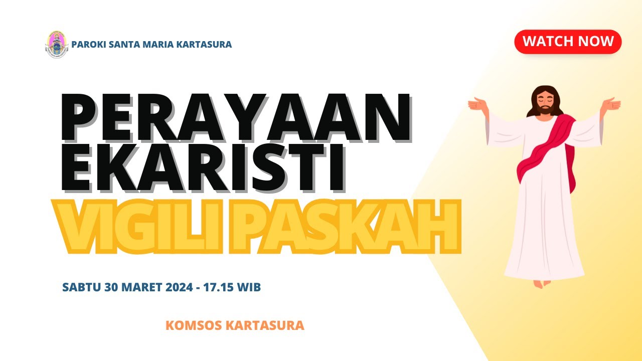 Perayaan Ekaristi Vigili Paskah [ Sabtu 30 Maret 2024 ] Paroki Santa Maria Kartasura