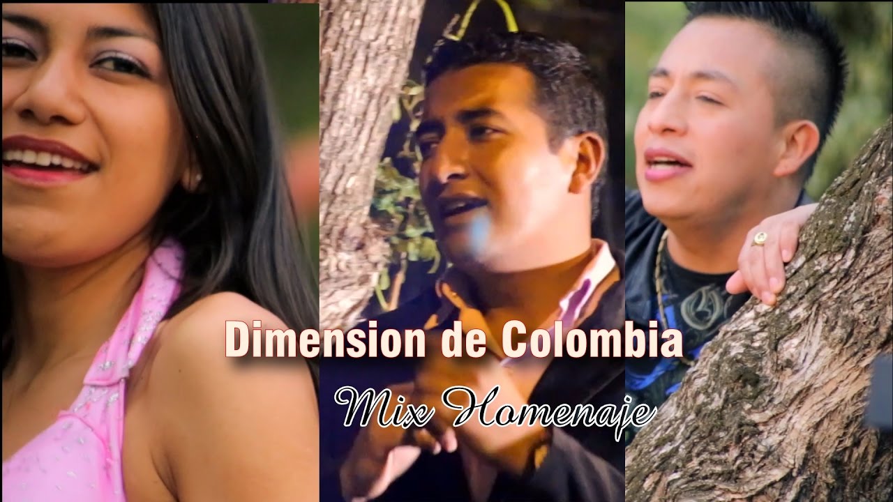 DIMENSION DE COLOMBIA 2017 MIX HOMENAJE