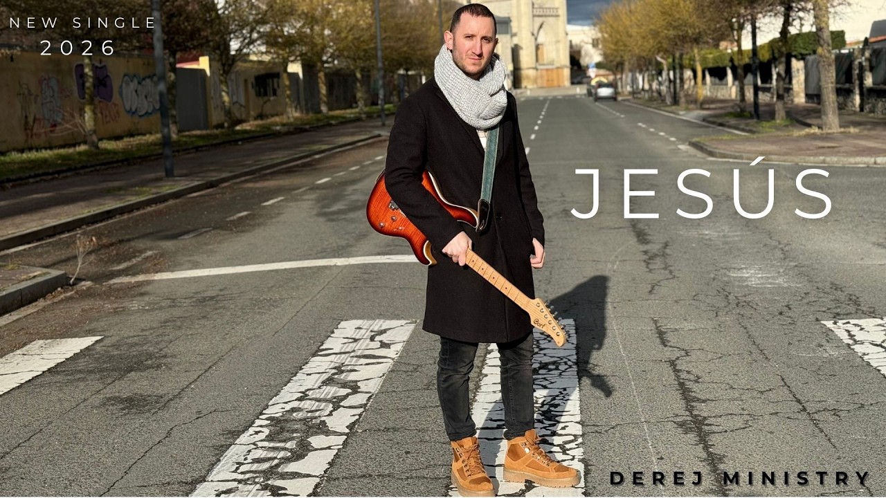 Jesús - Derej Ministry