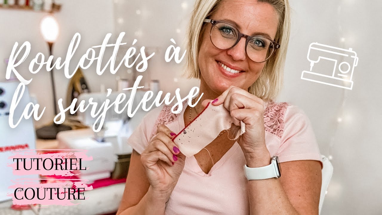 ROULOTTÉS À LA SURJETEUSE HYPER SIMPLE ✨ TUTORIEL COUTURE