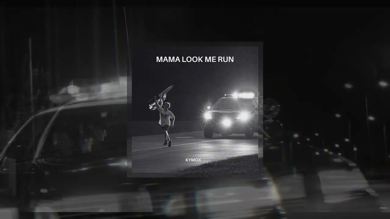 KYMOX - MAMA LOOK ME RUN [VISUALIZER]