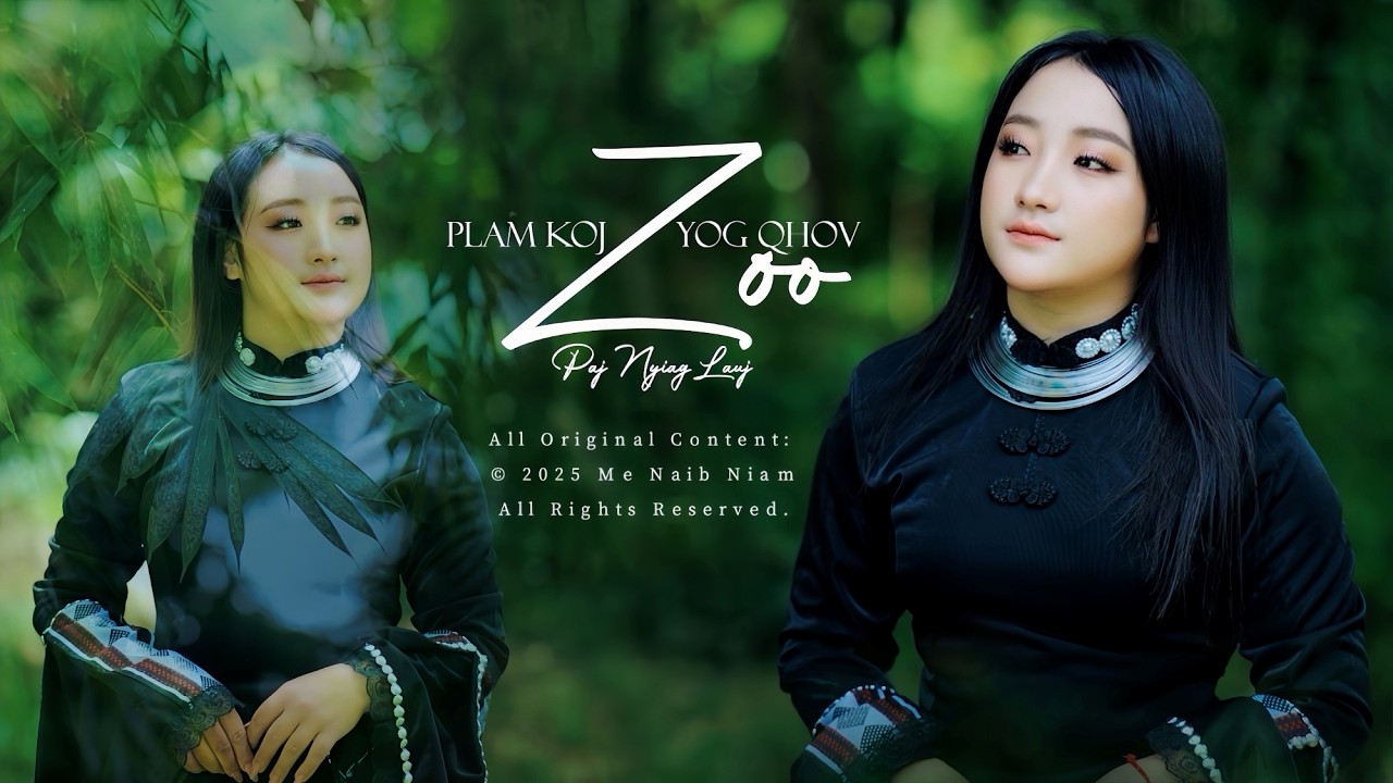 HLUB IB ZAUG UA CHAW ZAIS - Paj Nyiag Lauj (Official Music Video) Re-Upload for Better Quulity.