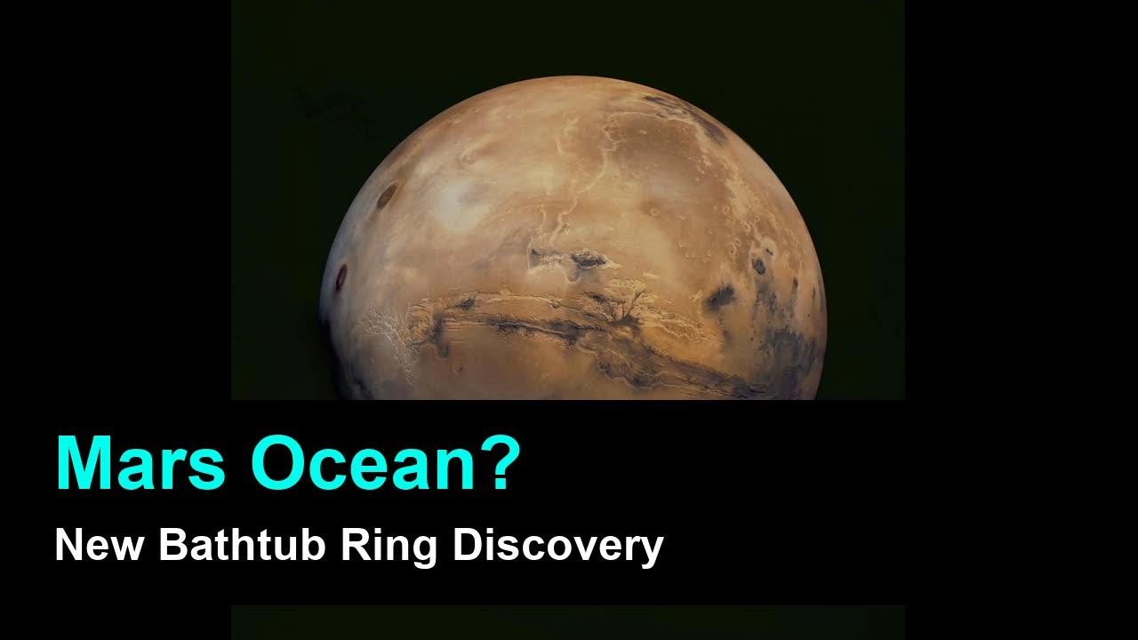 Mars Ocean Mystery: New Bathtub Ring Evidence