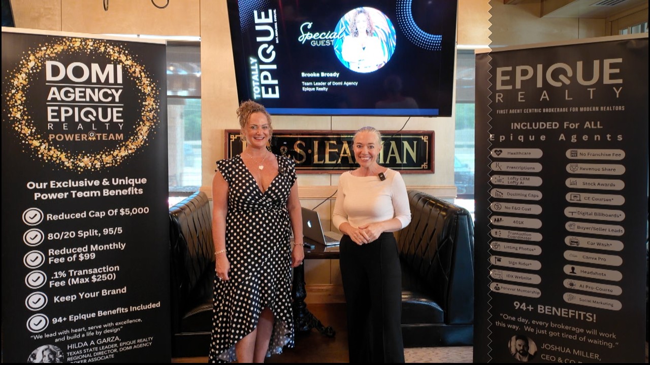 WHY EPIQUE?  - Patricia Zars with  Brooke Broady - Team Lead - DOMI Agency Group Epique Realty
