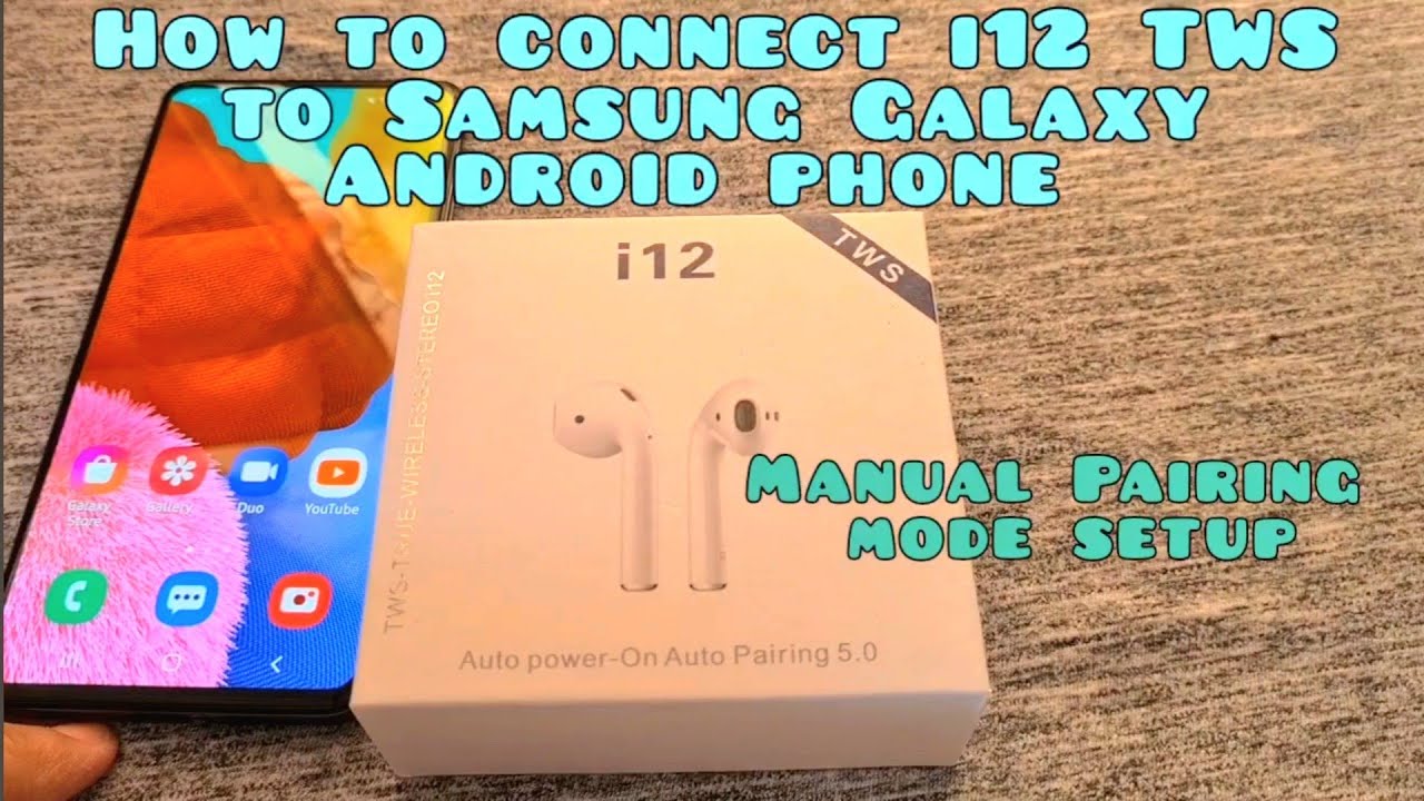 как подключить поддельные AirPods i12 к телефону Samsung на базе Android