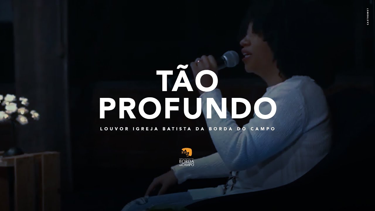 Tão profundo (Furious) - Igreja Batista da Borda