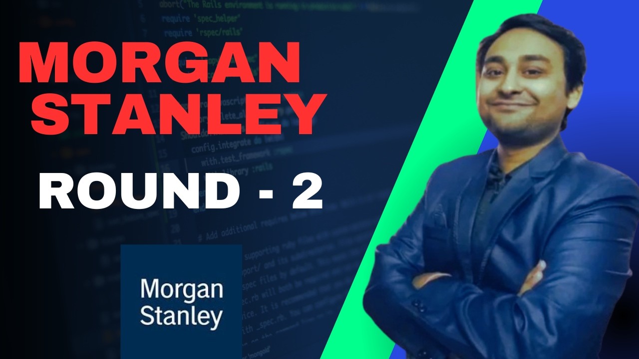Morgan Stanley Round-2 | Опыт работы 4–7 лет.