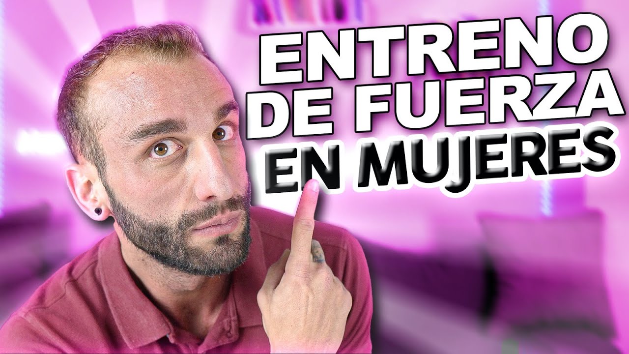 ✅ ¿POR QUÉ UNA MUJER DEBE ENTRENAR FUERZA? 🤔