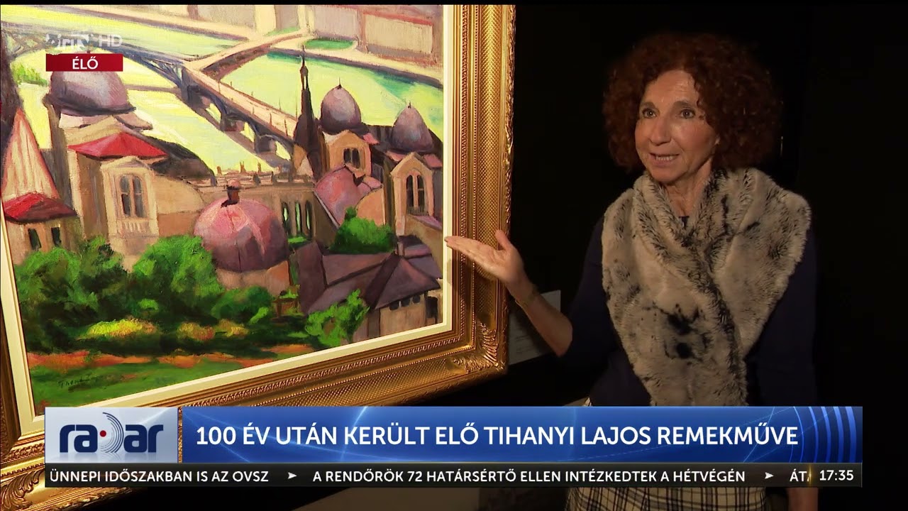 Radar - 100 év után került elő Tihanyi Lajos remekműve (2023-12-18) - HÍR TV