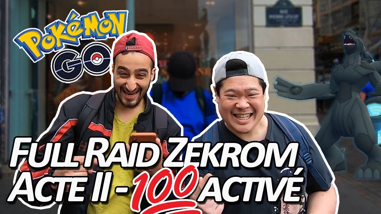 Seb et Ouss : RAID ZEKROM 💯, c'est la bonne ou pas ? - Pokémon GO