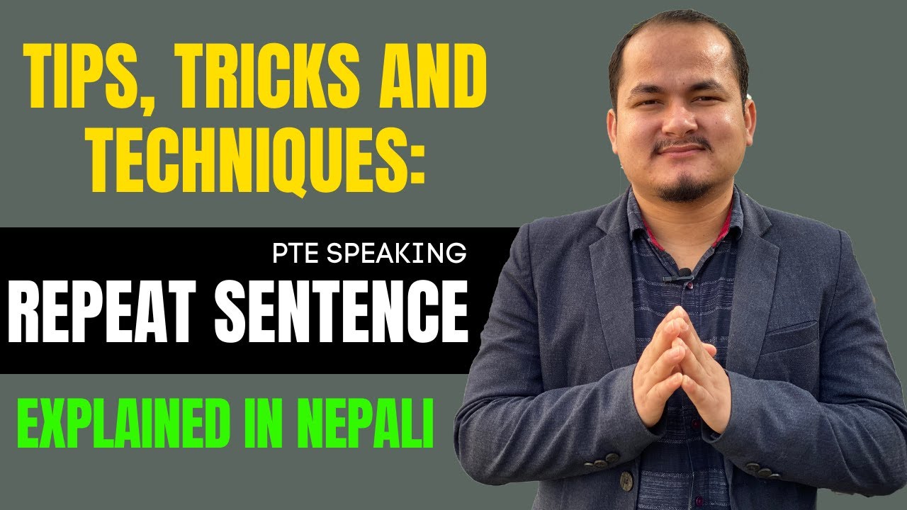 PTE Speaking: REPEAT SENTENCE | TIPS, TRICKS, AND STRATEGIES (EXPLAINED IN NEPALI)