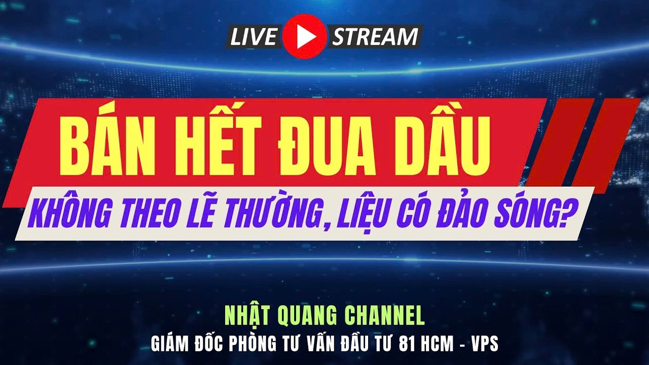 Đầu tư chứng khoán hôm nay|Nhận định thị trường VNIndex|Phân tích cổ phiếu|BÁN HẾT CỔ PHIẾU ĐUA DẦU?