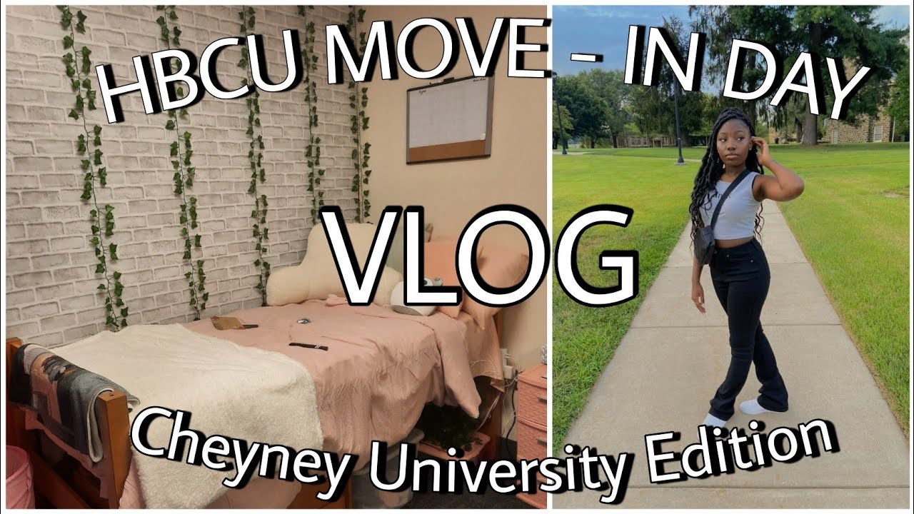 HBCU MOVE-IN DAY! (freshman) | CHEYNEY UNIVERSITY EDITION