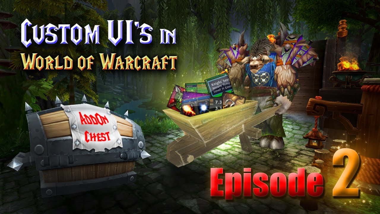 [WoW 5.4]: Building Custom UI's - Episode 2 - Action Bars!