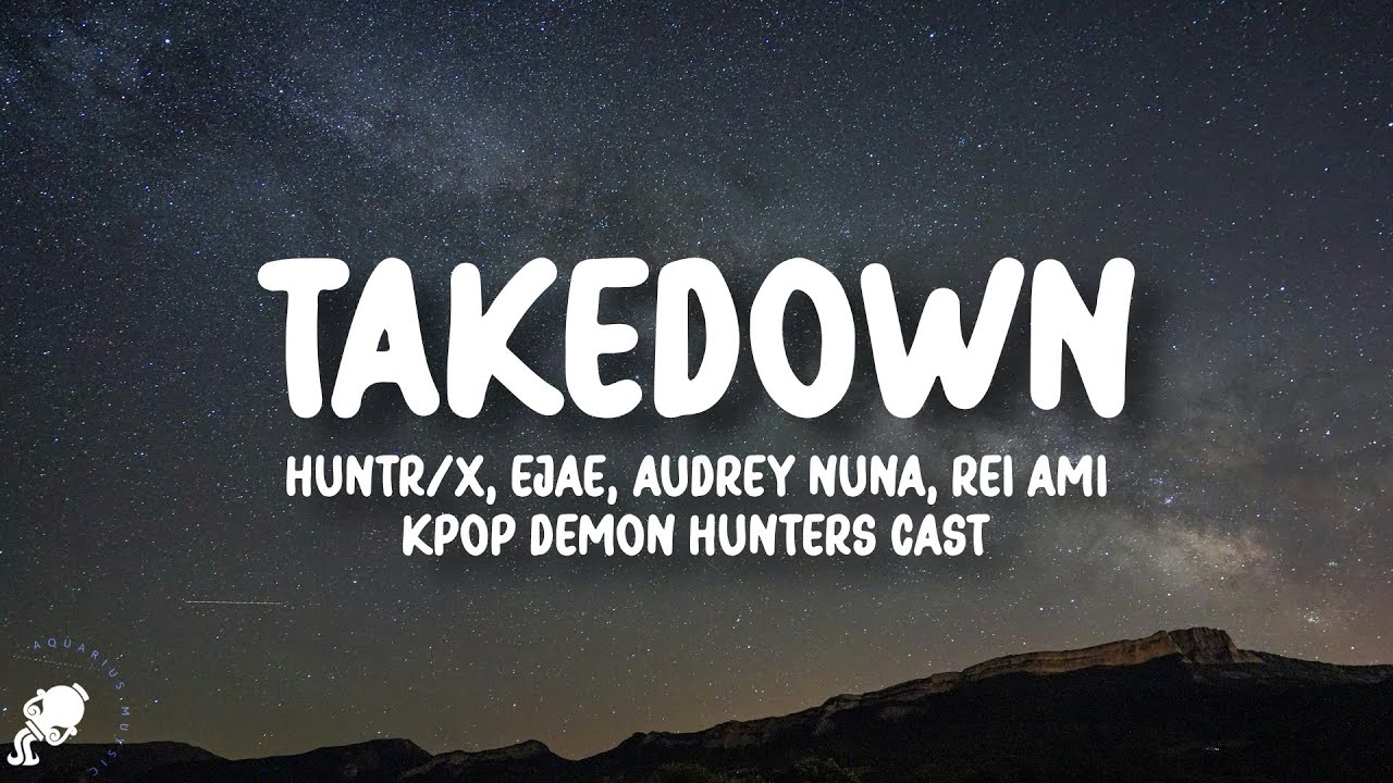 Huntrix - Takedown (Lyrics) | KPop Demon Hunters