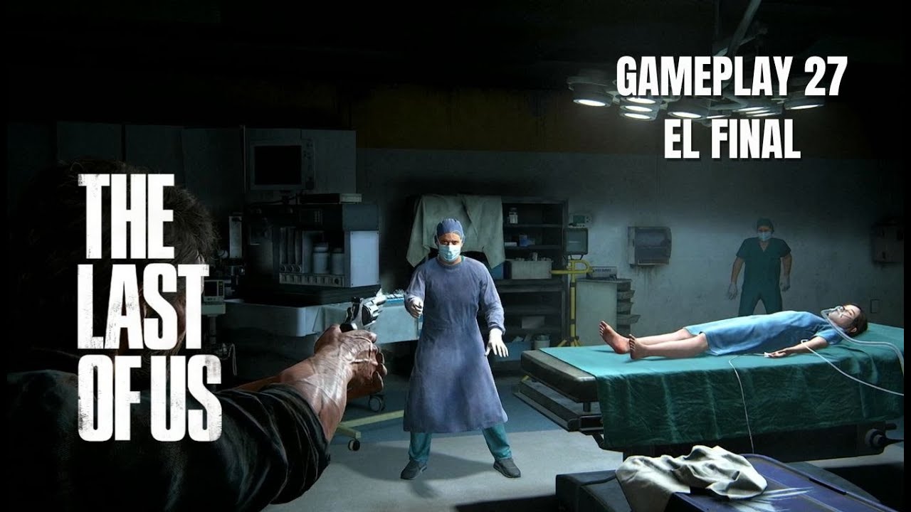 The Last of Us Part I – El Final Que Cambió Todo | Capítulo 27 (Final)