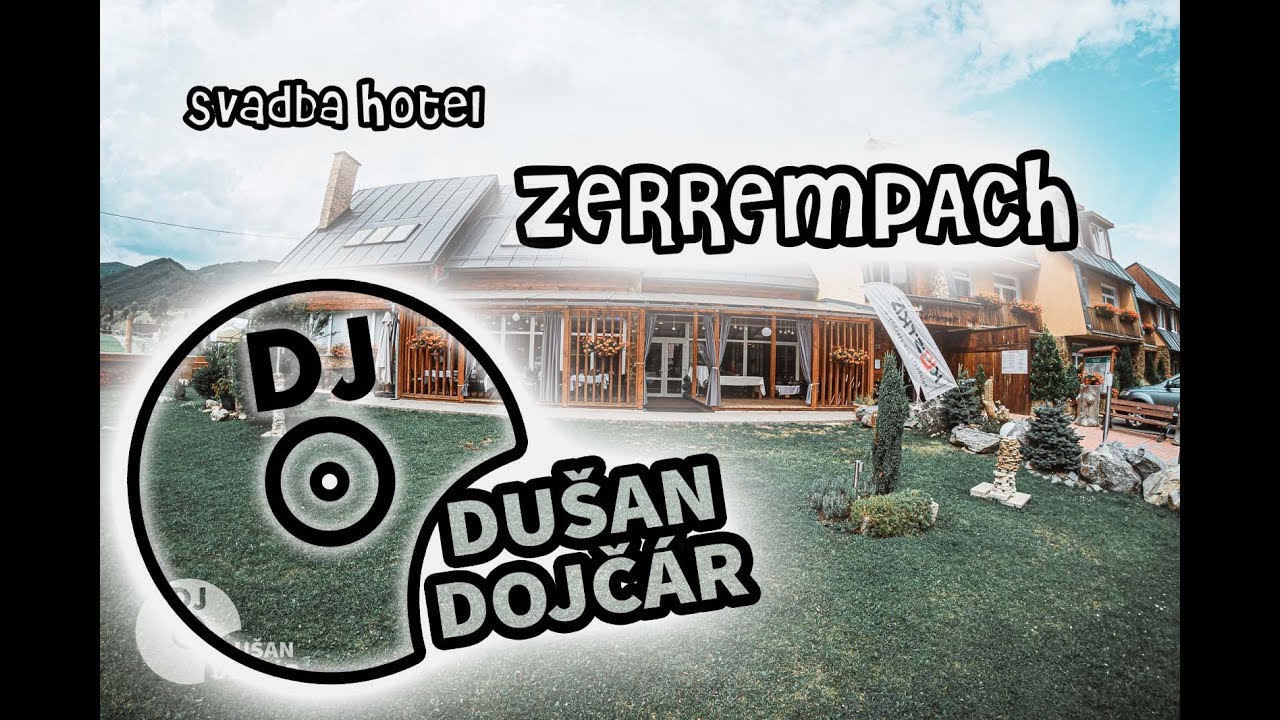 SVADBA Hotel Zerrenpach - Svadobný DJ Dušan Dojčár