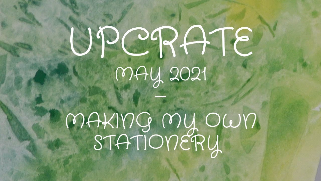 E46: Upcrate May - I Try Making My Own Stationery