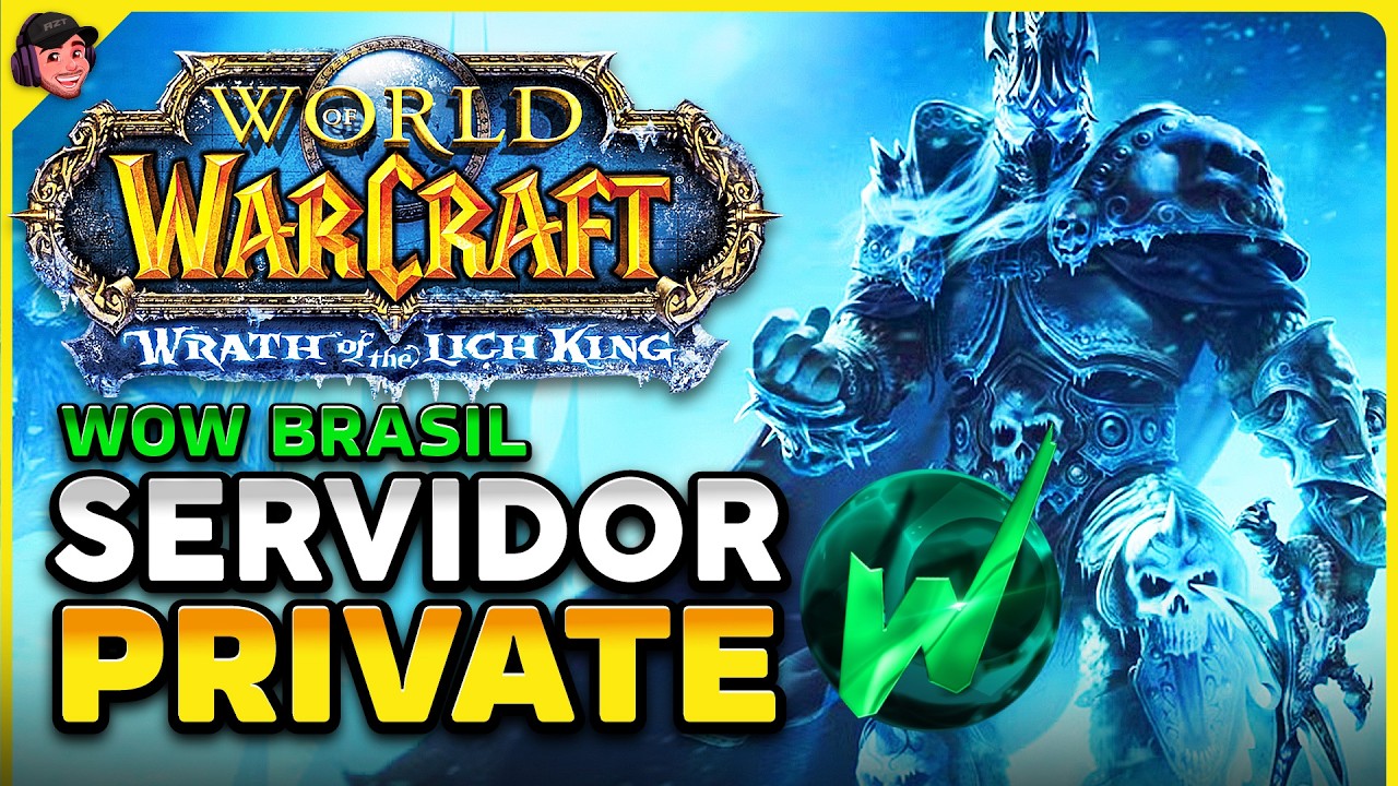 World of Warcraft BRASIL: Servidor Private CL&Aacute;SSICO Vale a Pena em 2025?