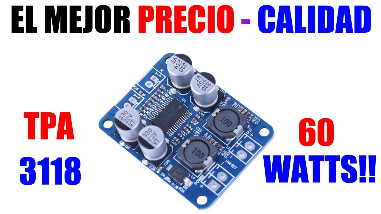 EL MEJOR AMPLIFICADOR PRECIO CALIDAD!! TPA 3118// THE BEST AMPLIFIER PRICE QUALITY !! TPA 3118