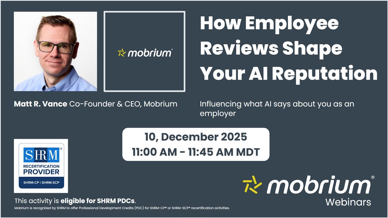 Mobrium Webinar: How Employee Reviews Shape your AI Reputation
