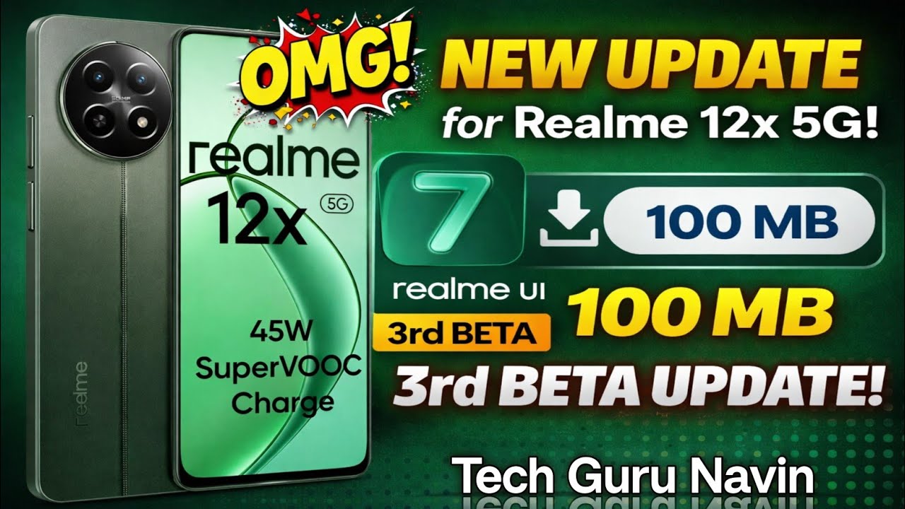 Realme 12x 5G 🔥 New Update आया | 100MB 3rd Beta Update 😱 Realme UI 7.0
