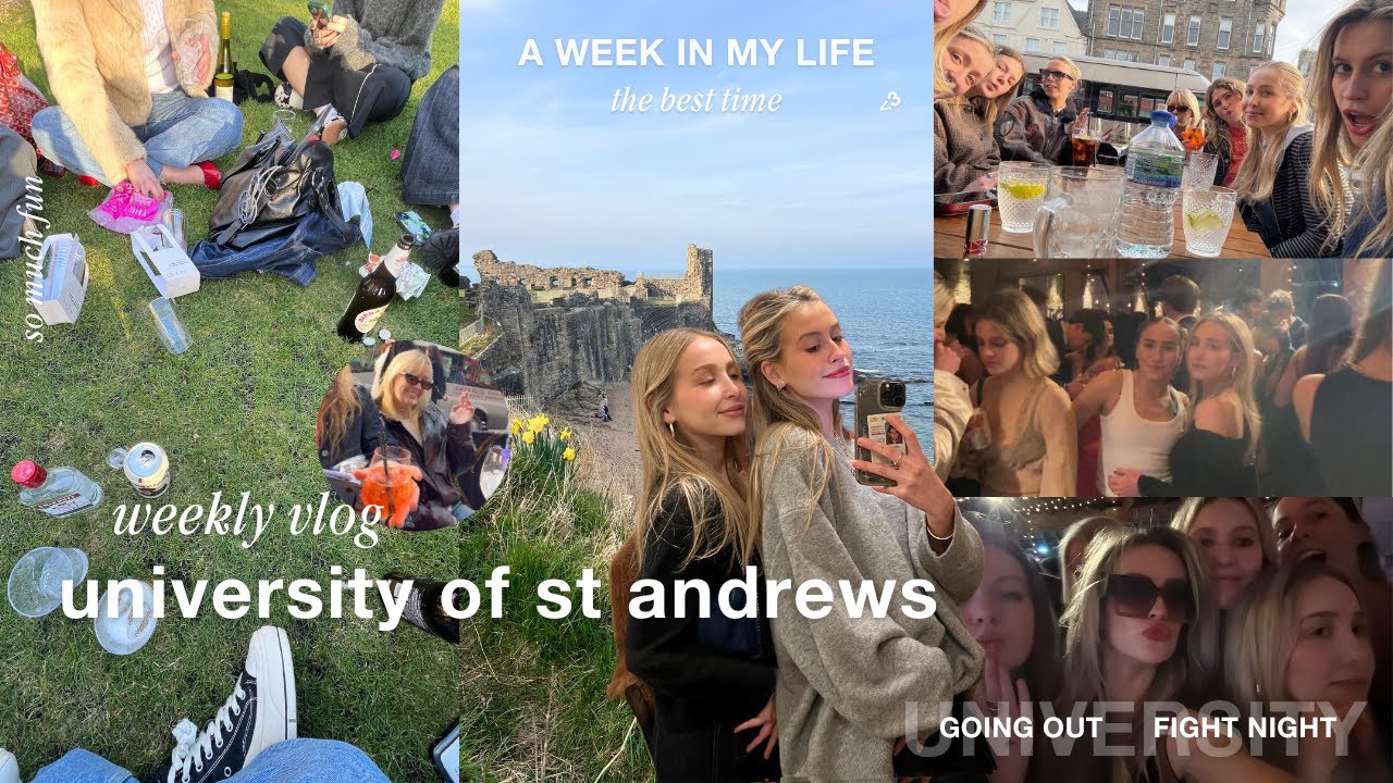 a week in my life | the university of st andrews (events & friends)